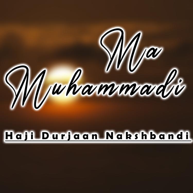 Haji Durjaan Nakshbandi's avatar image