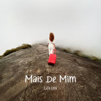 Mais de Mim By liza Lou, Ariel Donato's cover