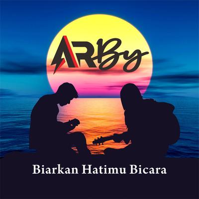 Biarkan Hatimu Bicara's cover