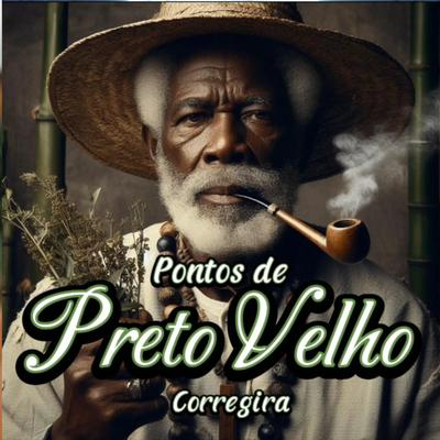 Pontos de Preto Velho By Corre Gira's cover