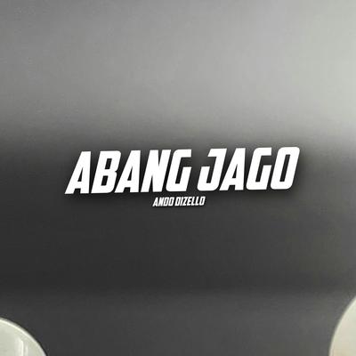 ABANG JAGO's cover