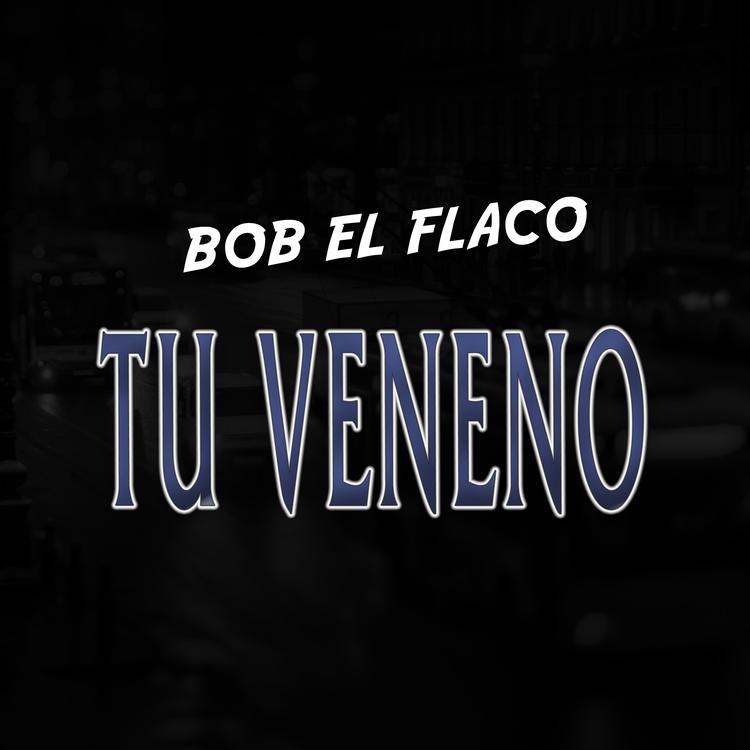 BOB EL FLACO's avatar image