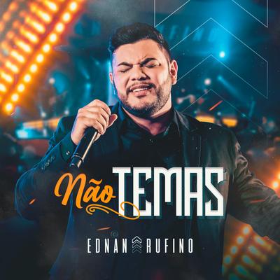 Não Temas (Ao Vivo) By Ednan Rufino's cover