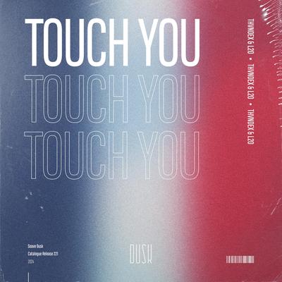 Touch You By Thvndex, L2o's cover