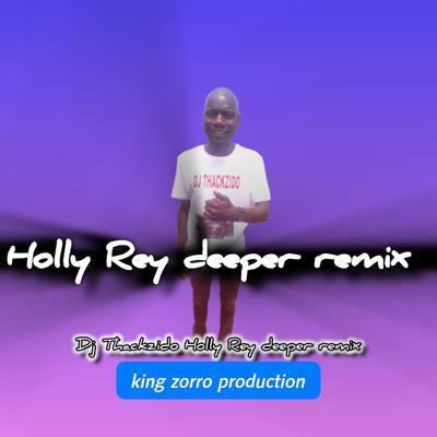 Holly Rey (deeper mix)'s cover