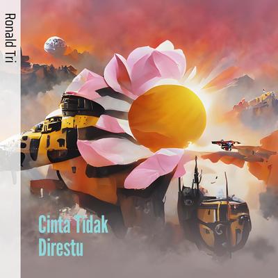 Cinta Tidak Direstu's cover