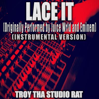 Lace It (Originally Performed by Juice Wrld and Eminem) (Instrumental Version)'s cover