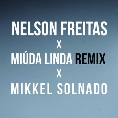 Miúda Linda (Mikkel Solnado Remix)'s cover