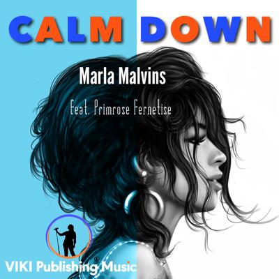 Calm Down By Marla Malvins, Primrose Fernetise's cover