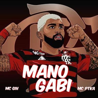 MANO GABI GOSTOSO vs FUNK DO GABIGOL's cover