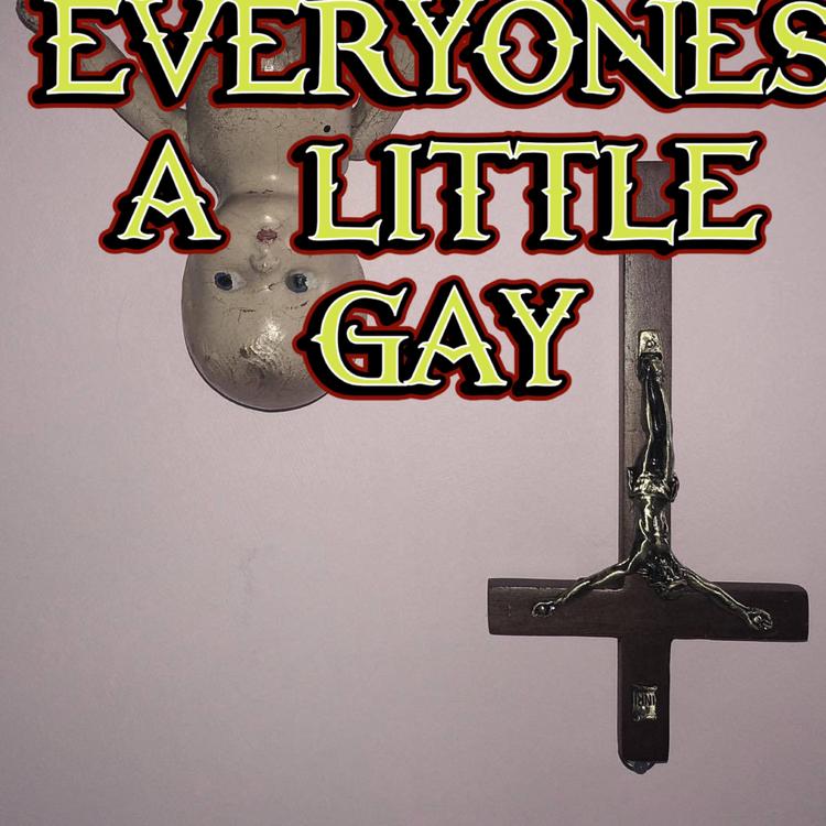 everyone's a little gay's avatar image