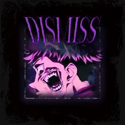 DISMISS By Ashka, BRXND's cover