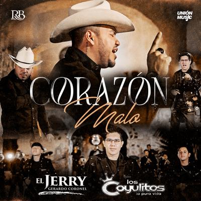 Corazón Malo's cover