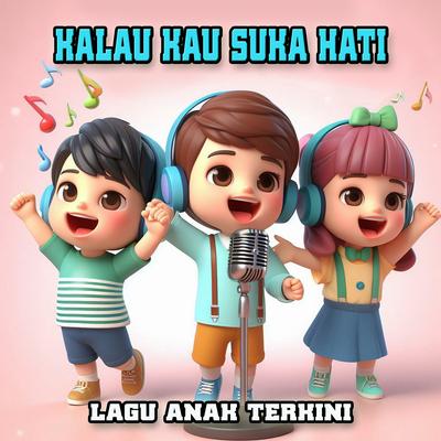 Kalau Kau Suka Hati's cover