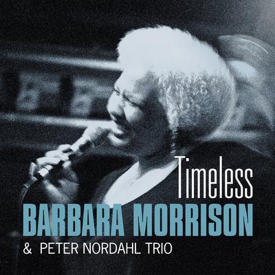 At Last By Barbara Morrison, Peter Nordahl Trio's cover