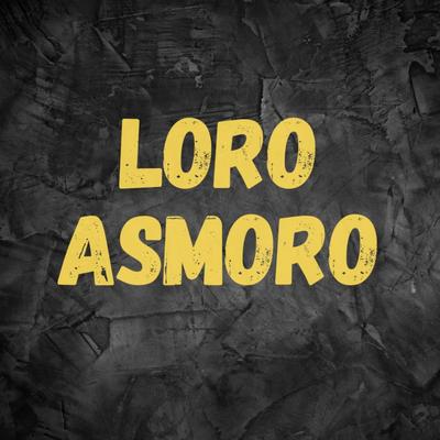 Loro Asmoro's cover