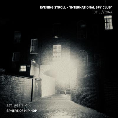 International Spy Club By Evening Stroll, Sphere of Hip-Hop's cover