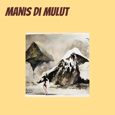 Manis Di Mulut's cover