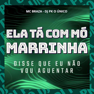 Ela Tá Com Mó Marrinha Disse Que Eu Não Vou Aguentar's cover