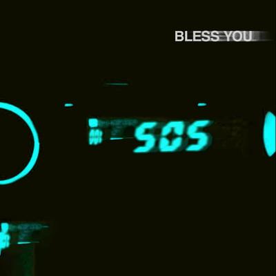 Save Our Ship (SOS) By Bless You's cover