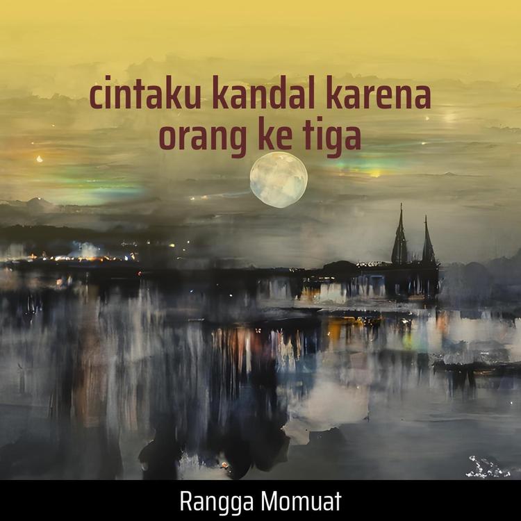 Rangga momuat's avatar image