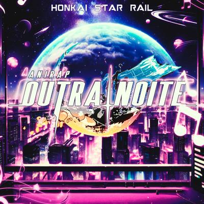 Outra Noite (Honkai: Star Rail)'s cover