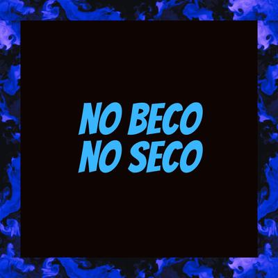 No Beco no Seco's cover