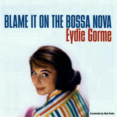 Blame It on the Bossa Nova's cover