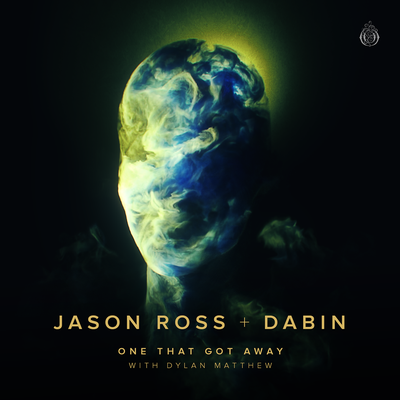 One That Got Away (with Dylan Matthew) By Dylan Matthew, Jason Ross, Dabin's cover