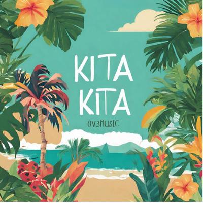 Kita Kita - OV3 MUSIC's cover