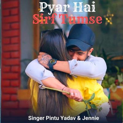 Pyar Hai Sirf Tumse's cover