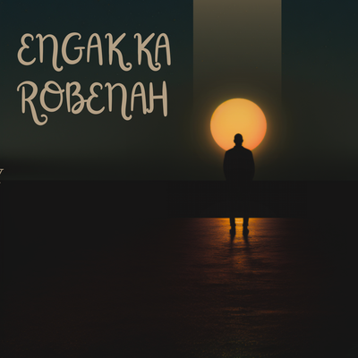 ENGAK KA ROBENAH's cover