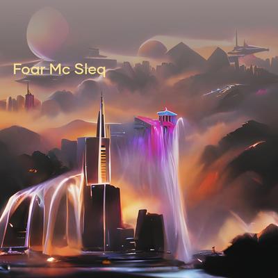 FOAR MC SLEQ's cover