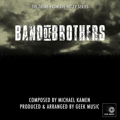 Band Of Brothers - Main Theme By Geek Music's cover