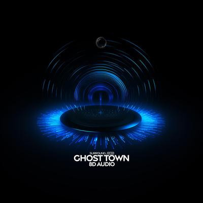 Ghost Town (8D Audio)'s cover