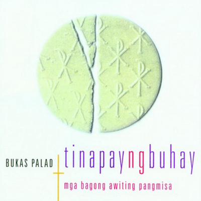 Tinapay Ng Buhay (Mga Bagong Awiting Pangmisa)'s cover