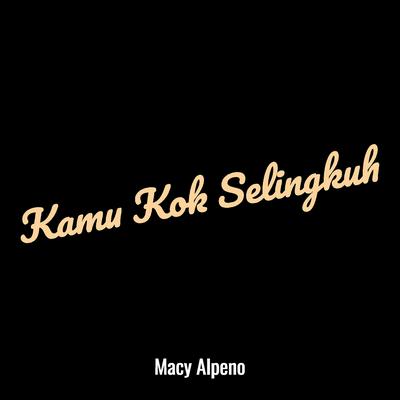 Kamu Kok Selingkuh's cover