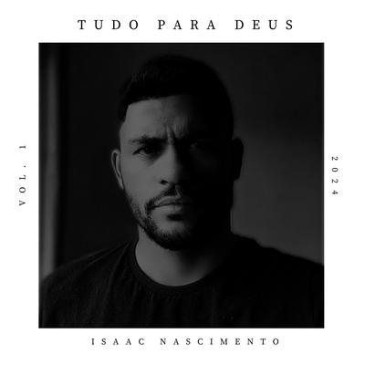 Tudo para Deus, Vol. 1's cover