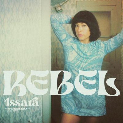 Rebel By ISSARA's cover