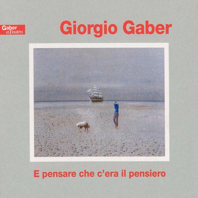 Qualcuno era comunista By Giorgio Gaber's cover