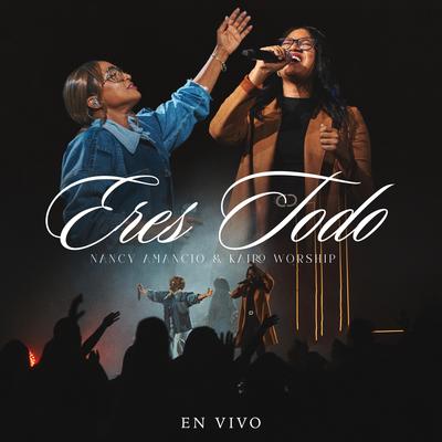 Eres Todo (En Vivo)'s cover
