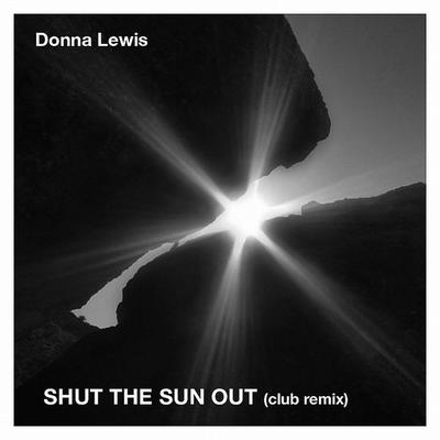 Shut the Sun Out (Remix)'s cover