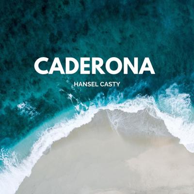 Caderona By Hansel Casty's cover