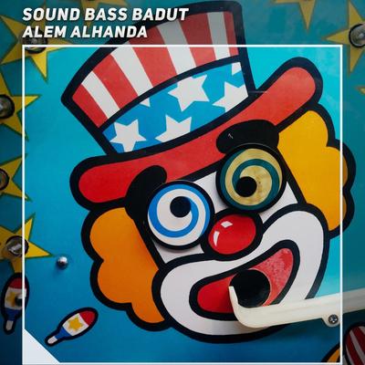 Sound Bass Badut's cover