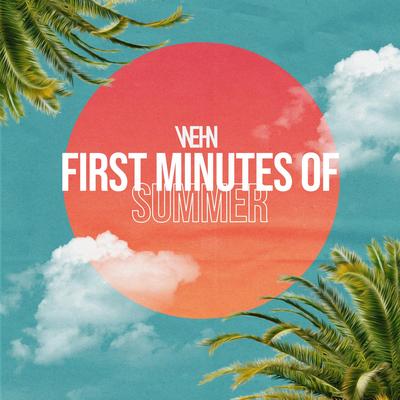 First Minutes Of Summer By WEHN's cover