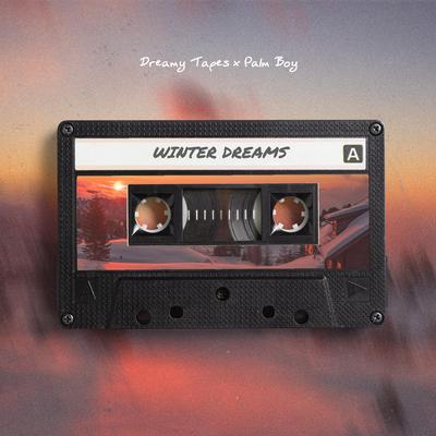 Winter Dreams By Dreamy Tapes, Palm Boy's cover