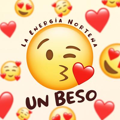 Un Beso By La Energia Nortena's cover