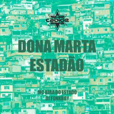 Dona Marta Estadão By DJ Cabide, Dj Funk Boy's cover