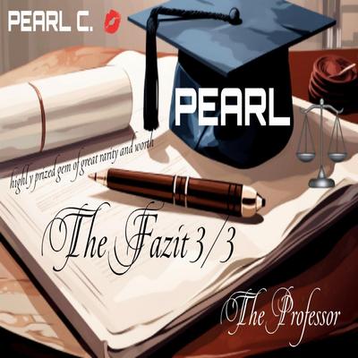 PEARL | highly prized gem of great rarity and worth (The Fazit) 3 / 3's cover