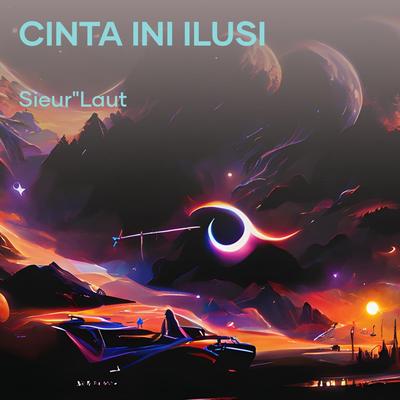 Cinta ini ilusi's cover